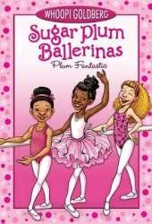 Sugar Plum Ballerinas: Plum Fantastic