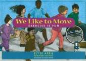 We Like to Move: Exercise is Fun