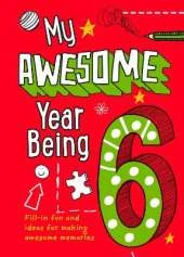 My Awesome Year being 6