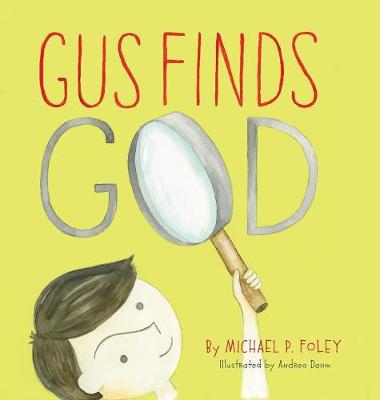 Gus Finds God