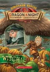 Witch! (Dragon Knight #3)