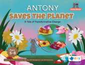 Antony Saves The Planet: A Tale of Transformative Change