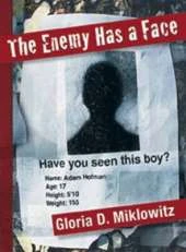 The Enemy Has a Face