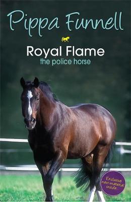 Tilly's Pony Tails: Royal Flame the Police Horse: Book 16