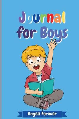 Journal for Boys: Amazing Journal For Kids, 148 Journal Pages Both Lined and Blank, Draw And Write Notebook 6 x 9