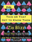 Kids This or That - Get to Know Them