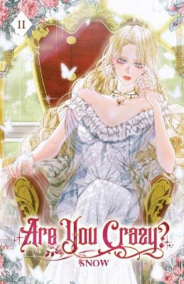 Are You Crazy?: Volume II (Light Novel)