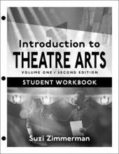 Introduction to Theatre Arts 1: Student Workbook / Volume One / Second Edition