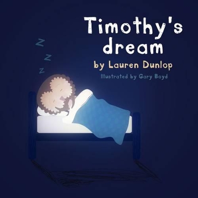 Timothy's Dream