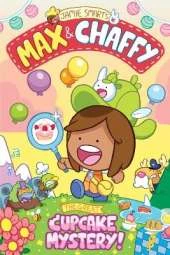 Max and Chaffy: The Great Cupcake Mystery (from the multi-million-selling creative genius Jamie Smart)