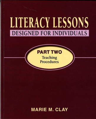 Literacy Lessons Designed for Individuals Part Two: Teaching Procedures