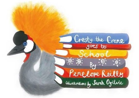 Cresty the Crane Goes to School
