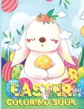 Happy Easter Coloring Book: : Fun Images Happy Easter Day Coloring For Kids Ages 4-8