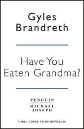 Have You Eaten Grandma?