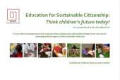 Education for Sustainable Citizenship:: Think Children’s future today!