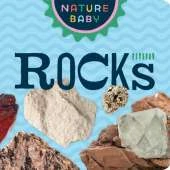 Nature Baby: Rocks & Minerals