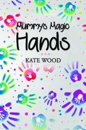 Mummy's Magic Hands