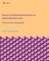 Impact of Institutional Features on Hospitality Education: Evidence from Bangladesh