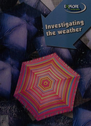 Investigating the Weather