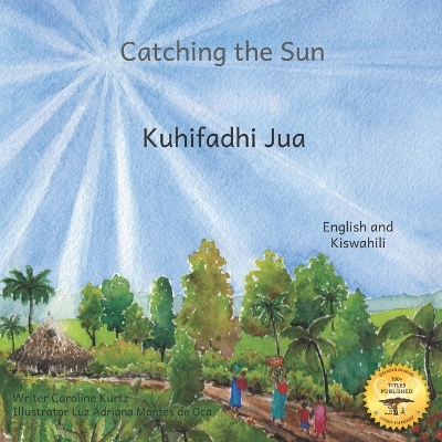 Catching the Sun: How Solar Energy Illuminates Ethiopia in Kiswahili and English