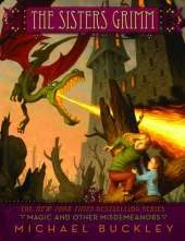Sisters Grimm: #5 Magic and Other Misdemeanors