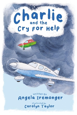 Charlie and the Cry For Help: The World of Charlie Piper Book 2