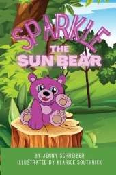 Sparkle the Sun Bear: The Playful World of Asia's Honey Bear, Beginner Reader
