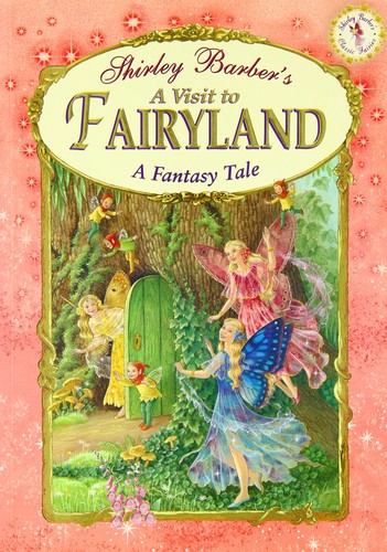 A Visit to Fairyland