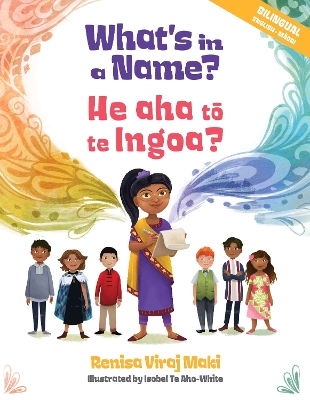 What's in a Name?: He Aha Tō Te Ingoa?