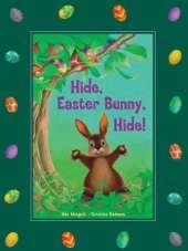 Hide Easter Bunny, Hide!