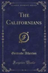 The Californians (Classic Reprint)