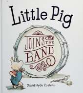 Little Pig Joins The Band