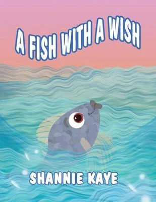 A Fish with a Wish