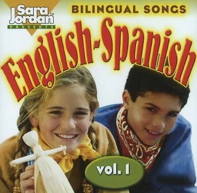 Bilingual Songs: English-Spanish CD: Volume 1