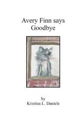 Avery Finn Says Goodbye