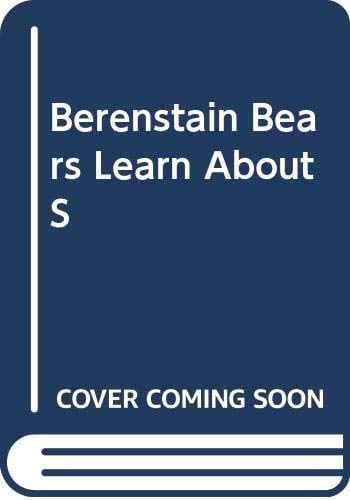 The Berenstain Bears Learn About Strangers
