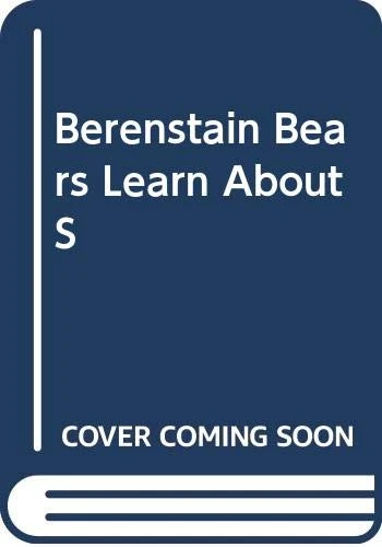 The Berenstain Bears Learn About Strangers