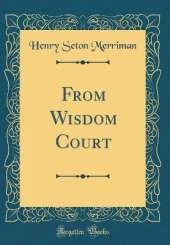 From Wisdom Court (Classic Reprint)