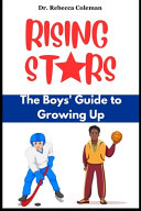 Rising Stars: The Boys' Guide to Growing Up