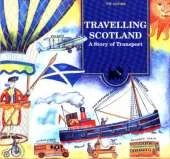 Travelling Scotland: Story of Transport