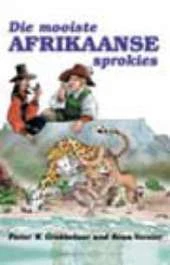 Die Mooiste Afrikaanse Sprokies