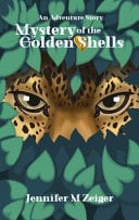 Mystery of the Golden Shells: An Adventure Story