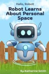 Robot Learns About Personal Space