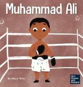 Muhammad Ali: A Kid's Book About Being Courageous