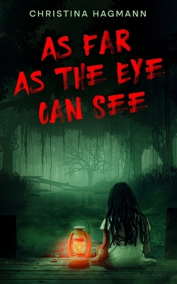 As Far As The Eye Can See