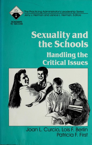 Sexuality and the Schools: Handling the Critical Issues