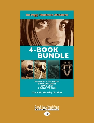 The Peggy Henderson Adventures 4-Book Bundle: A Bone to Pick / Bone Deep / Broken Bones / Reading the Bones