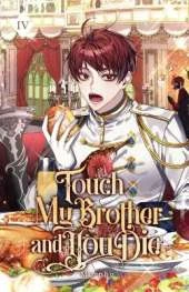 Touch My Brother and You Die: Volume IV (Light Novel)
