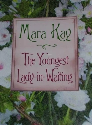 The Youngest Lady in Waiting