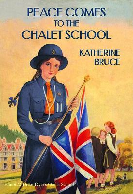 Peace Comes to the Chalet School